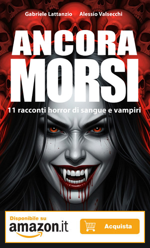 Raccolta di racconti horror con vampiri ANCORA MORSI