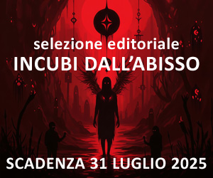 Selezione editoriale Incubi dall'Abisso 2025