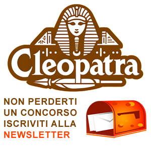 Abbonati a CLEOPATRA, la Newsletter gratuita di Concorsi-Letterari.it