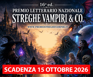 Premio Letterario Nazionale Streghe Vampiri & Co. 2026